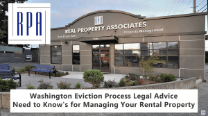 Washington Eviction Process Legal Advice | Need to Know for Managing Your Seattle Rental Property